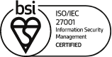 BSI ISO/IEC 27001 certified, Information Security Management